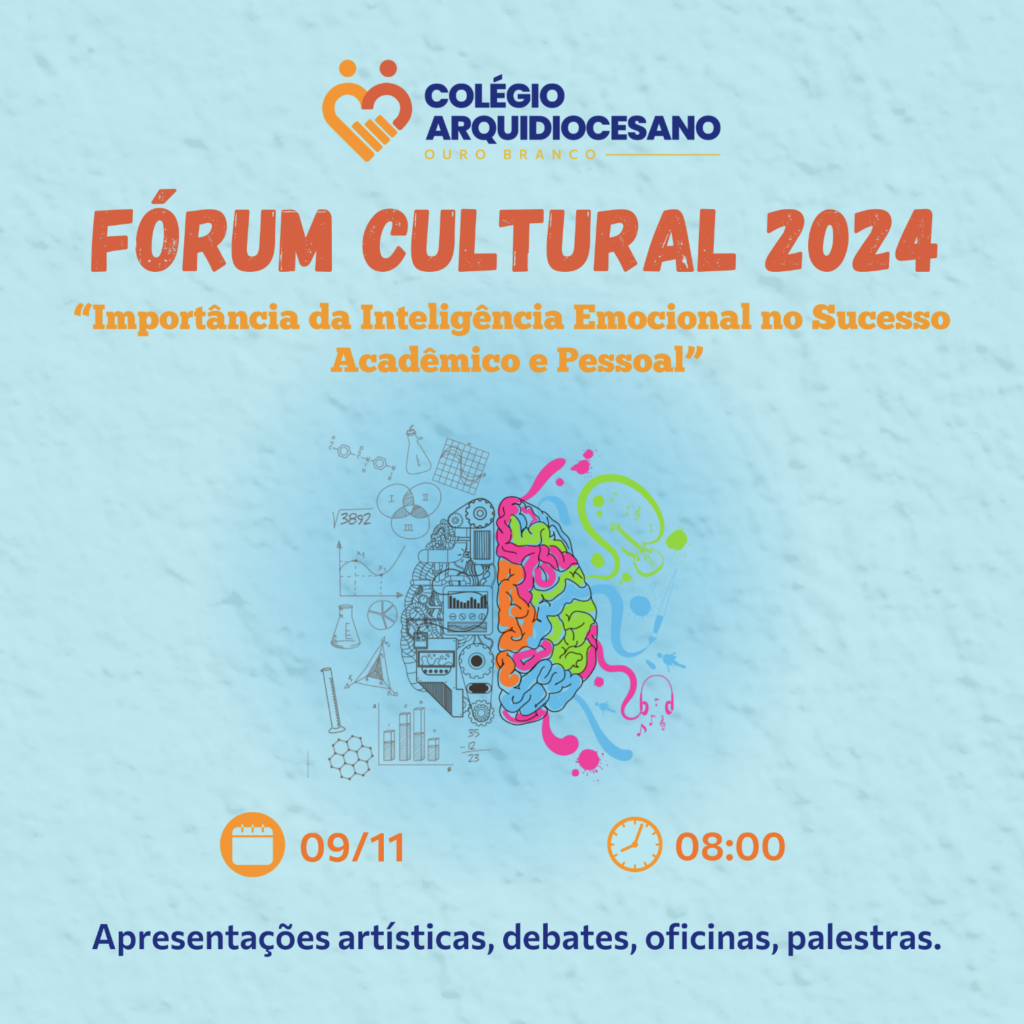 Fórum Cultural – “Importância da Inteligência Emocional no Sucesso Acadêmico e Pessoal”