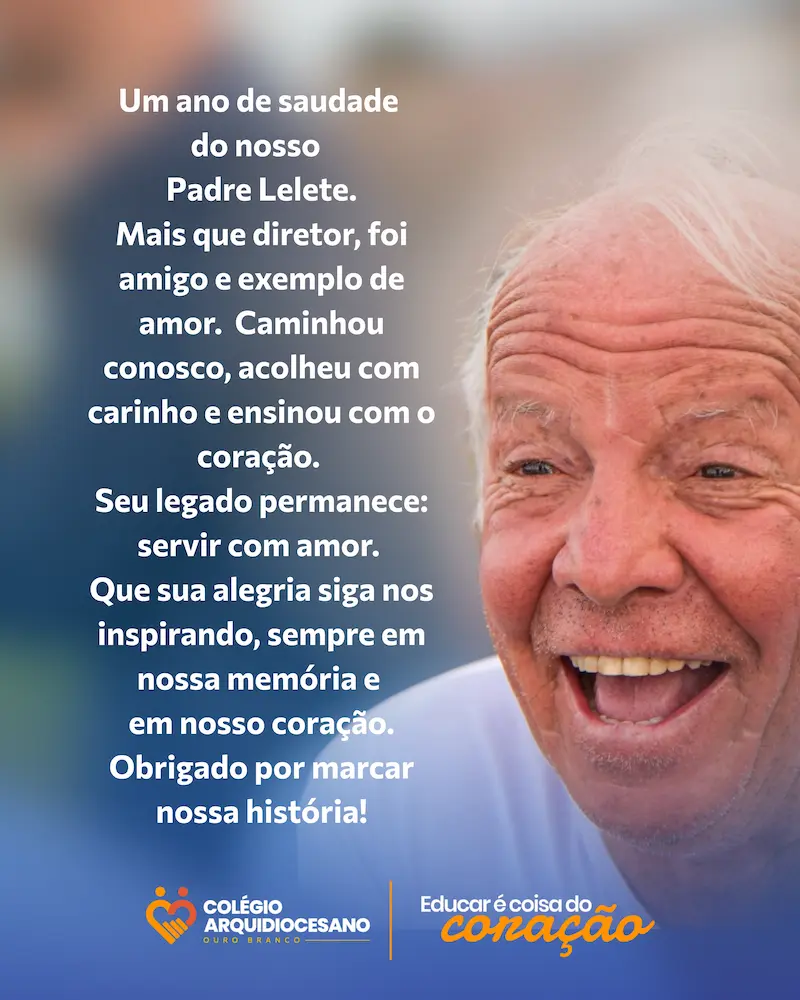 Um ano de saudade do nosso Padre Lelete